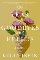 The_year_of_goodbyes_and_hellos
