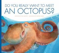 Do_you_really_want_to_meet_an_octopus_